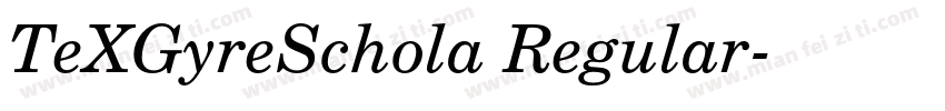 TeXGyreSchola Regular字体转换